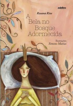 Imagem de A BELA NO BOSQUE ADORMECIDA