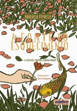 Imagem de A FONTE DO ESQUECIMENTO E OUTROS CONTOS MEMORAVEIS