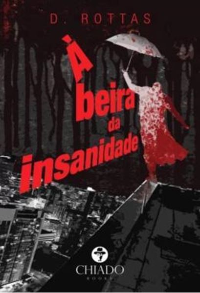 Picture of A BEIRA DA INSANIDADE