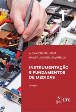 Imagem de INSTRUMENTACAO E FUNDAMENTOS DE MEDIDAS - VOLUME 1 - 3ª ED.