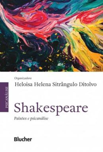 Picture of SHAKESPEARE - PAIXOES E PSICANALISE