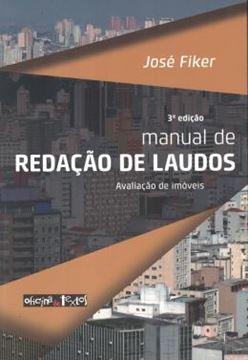 Imagem de MANUAL DE REDACAO DE LAUDOS - AVALIACAO DE IMOVEIS - 3ª ED