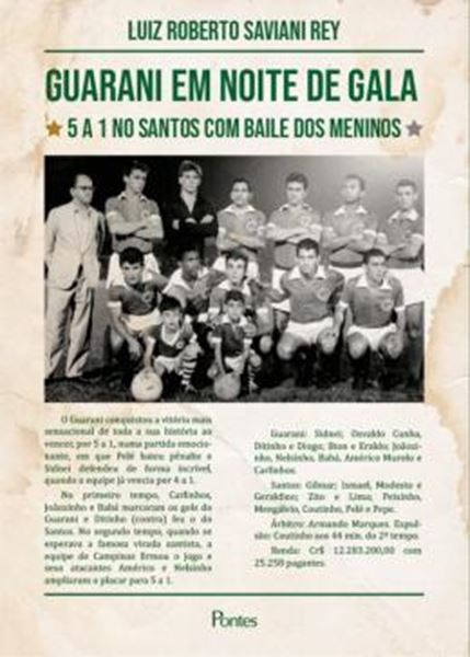 Picture of GUARANI EM NOITE DE GALA - 5 A 1 NO SANTOS COM BAILE DOS MENINOS