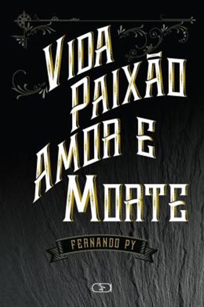 Picture of VIDA PAIXAO AMOR E MORTE