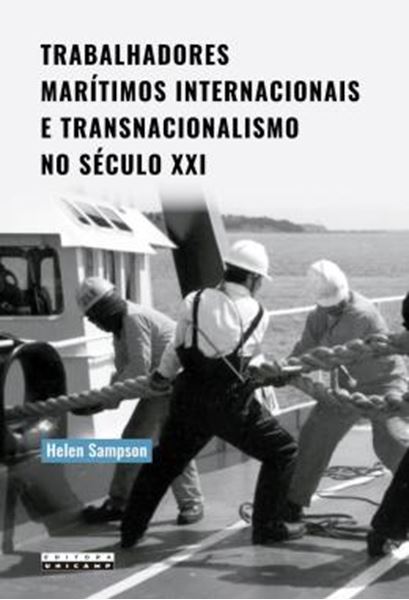 Picture of TRABALHADORES MARITIMOS INTERNACIONAIS E TRANSNACIONALISMO NO SECULO XXI
