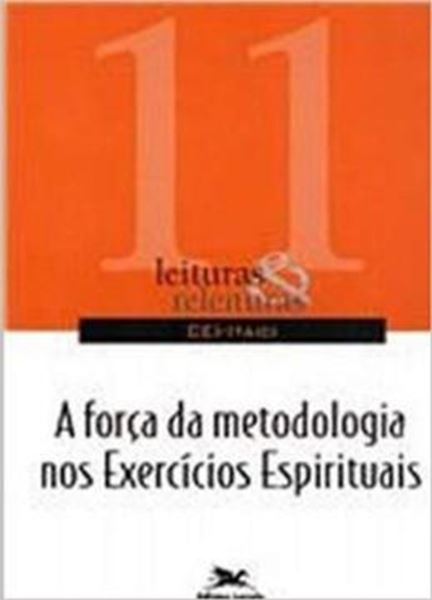 Picture of A FORCA DA METODOLOGIA NOS EXERCICIOS ESPIRITUAIS