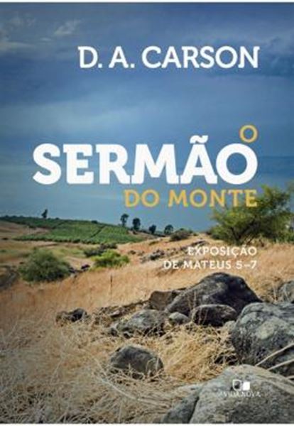 Picture of SERMAO DO MONTE, O - EXPOSICAO DE MATEUS 5-7