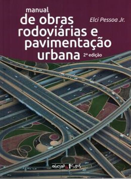 Picture of MANUAL DE OBRAS RODOVIARIAS E PAVIMENTACAO URBANA - 2ª ED