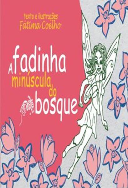 Picture of A FADINHA MINUSCULA DO BOSQUE