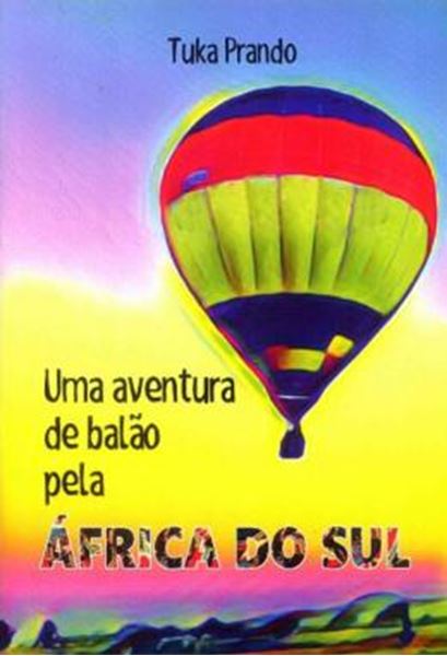 Picture of UMA AVENTURA DE BALAO PELA AFRICA DO SUL