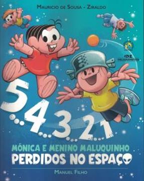 Imagem de 5... 4... 3... 2... 1 - MONICA E MENINO MALUQUINHO PERDIDOS NO ESPACO