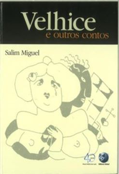 Imagem de VELHICE E OUTROS CONTOS