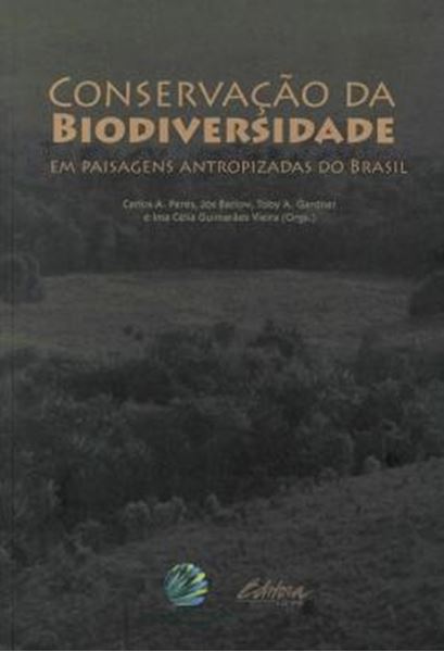 Picture of CONSERVACAO DA BIODIVERSIDADE - EM PAISAGENS ANTROPIZADAS DO BRASIL