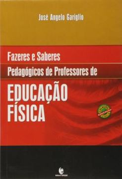 Imagem de FAZERES E SABERES PEDAGOGICOS DE PROFESSORES DE EDUCACAO FISICA