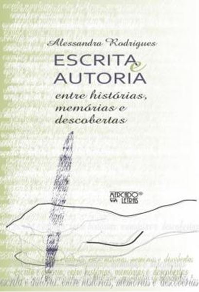 Picture of ESCRITA E AUTORIA - ENTRE HISTORIAS, MEMORIAS E DESCOBERTAS