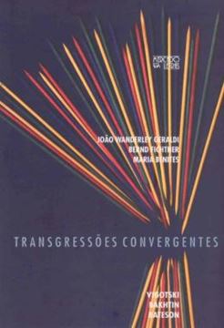 Imagem de TRANSGRESSOES CONVERGENTES - VIGOTSKI, BAKHTIN, BATESON