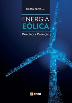 Imagem de ENERGIA EOLICA: PRINCIPIOS E OPERACAO