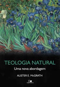 Imagem de TEOLOGIA NATURAL - UMA NOVA ABORDAGEM