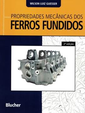 Imagem de PROPRIEDADES MECANICAS DOS FERROS FUNDIDOS - 2ª ED.