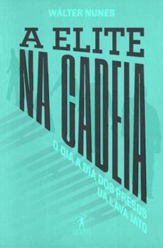 Imagem de A ELITE NA CADEIA