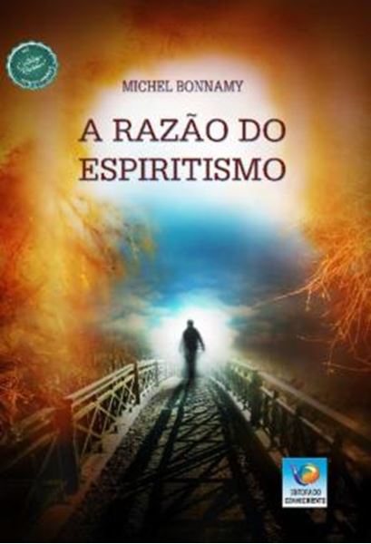 Picture of A RAZAO DO ESPIRITISMO