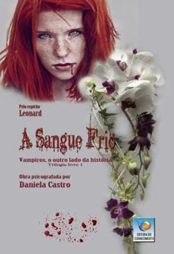 Imagem de A SANGUE FRIO - VOLUME 1 - VAMPIROS, O OUTRO LADO DA HISTORIA