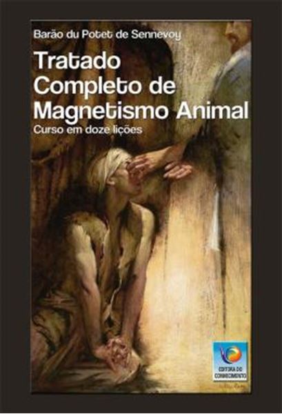 Picture of TRATADO COMPLETO DE MAGNETISMO ANIMAL - VOLUME 3 - CURSO EM DOZE LICOES