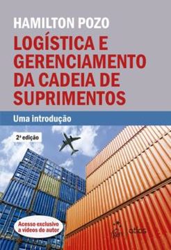 Imagem de LOGISTICA E GERENCIAMENTO DA CADEIA DE SUPRIMENTOS - UMA INTRODUCAO