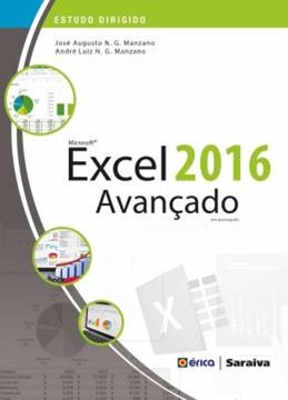 Imagem de ESTUDO DIRIGIDO: MICROSOFT EXCEL 2016: AVANCADO EM PORTUGUES