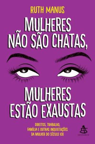 Picture of MULHERES NAO SAO CHATAS, MULHERES ESTAO EXAUSTAS