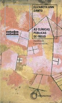 Imagem de AS CLINICAS PUBLICAS DE FREUD - PSICANALISE E JUSTICA SOCIAL