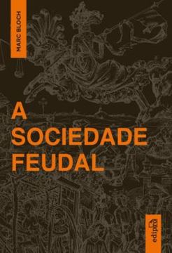 Imagem de A SOCIEDADE FEUDAL