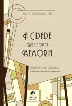 Imagem de A CIDADE QUE FICOU NA MEMORIA