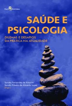 Imagem de SAUDE E PSICOLOGIA - DILEMAS E DESAFIOS DA PRATICA NA ATUALIDADE
