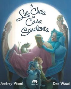 Imagem de A LUA CHEIA NA CASA SONOLENTA