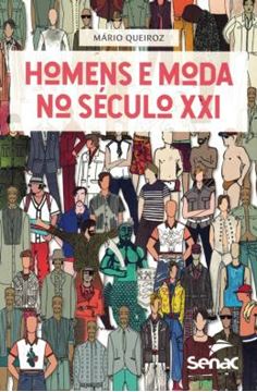 Imagem de HOMENS E MODA NO SECULO XXI