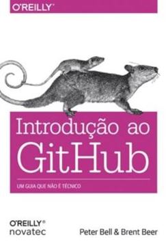 Imagem de INTRODUCAO AO GITHUB - UM GUIA QUE NAO E TECNICO