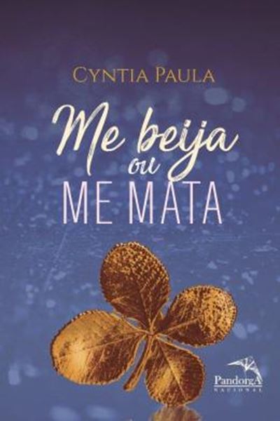 Picture of ME BEIJA OU ME MATA