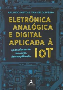 Imagem de ELETRONICA ANALOGICA E DIGITAL APLICADA A IOT