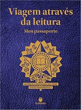 Imagem de VIAGEM ATRAVES DA LEITURA - MEU PASSAPORTE