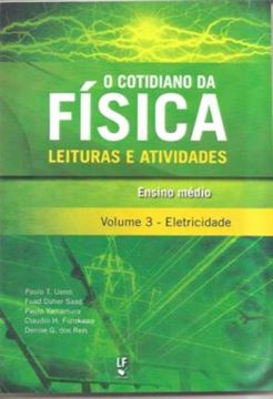 Imagem de COTIDIANO DA FISICA ,O LEITURAS E ATIVIDADES - VOLUME 3 - 