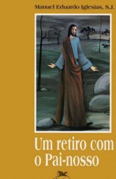 Imagem de UM RETIRO COM O PAI-NOSSO