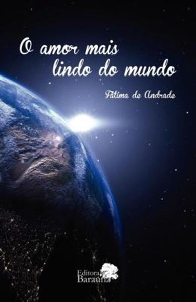 Picture of O AMOR MAIS LINDO DO MUNDO