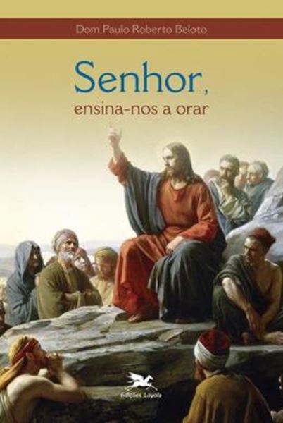 Picture of SENHOR, ENSINA-NOS A ORAR