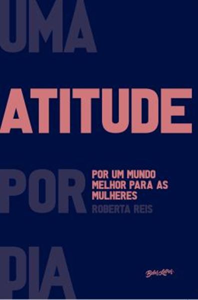 Picture of UMA ATITUDE POR DIA POR UM MUNDO MELHOR PARA AS MULHERES