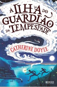 Imagem de A ILHA DO GUARDIAO DA TEMPESTADE - LIVRO 1 DA SERIE GUARDIAO DA TEMPESTADE