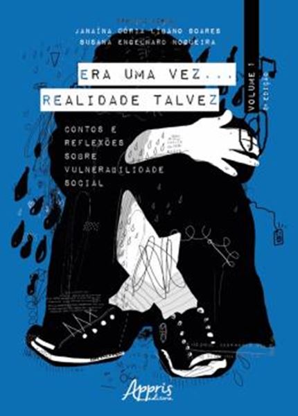 Picture of ERA UMA VEZ... REALIDADE TALVEZ: CONTOS E REFLEXOES SOBRE VULNERABILIDADE SOCIAL