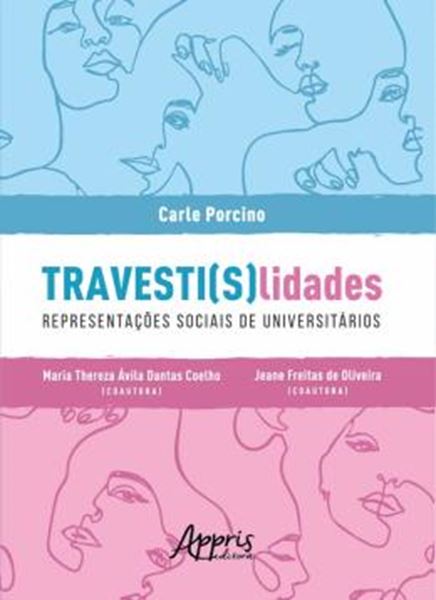 Picture of TRAVESTI(S) LIDADES: REPRESENTACOES SOCIAIS DE UNIVERSITARIOS