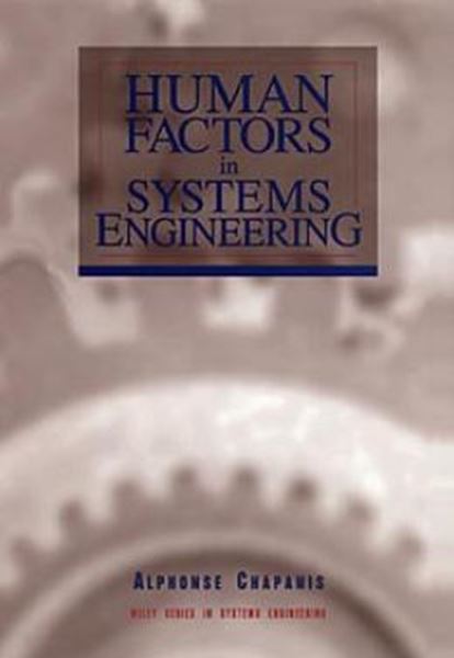Picture of HUMAN FACTORS IN SYSTEMS ENGINEERING