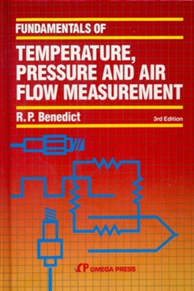 Picture of FUNDAMENTALS OF TEMPERATURE, PRESSURE AND FLOW MEASUREMENTS - 3RD ED